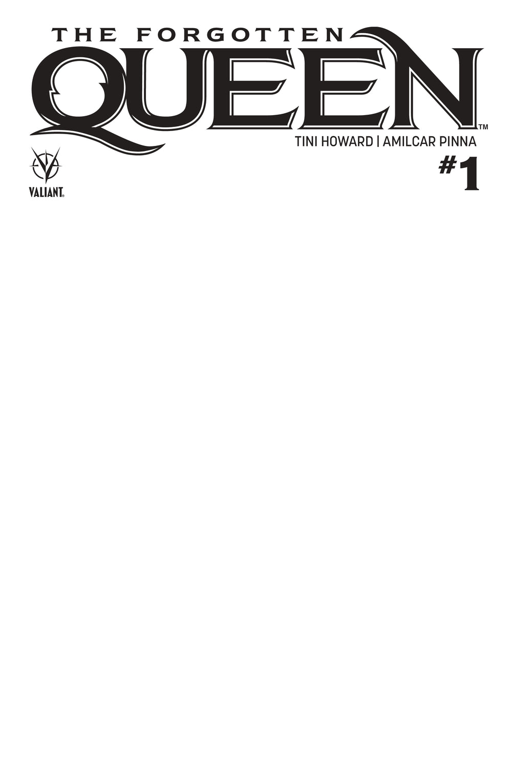 FORGOTTEN QUEEN #1 CVR D BLANK (NET)