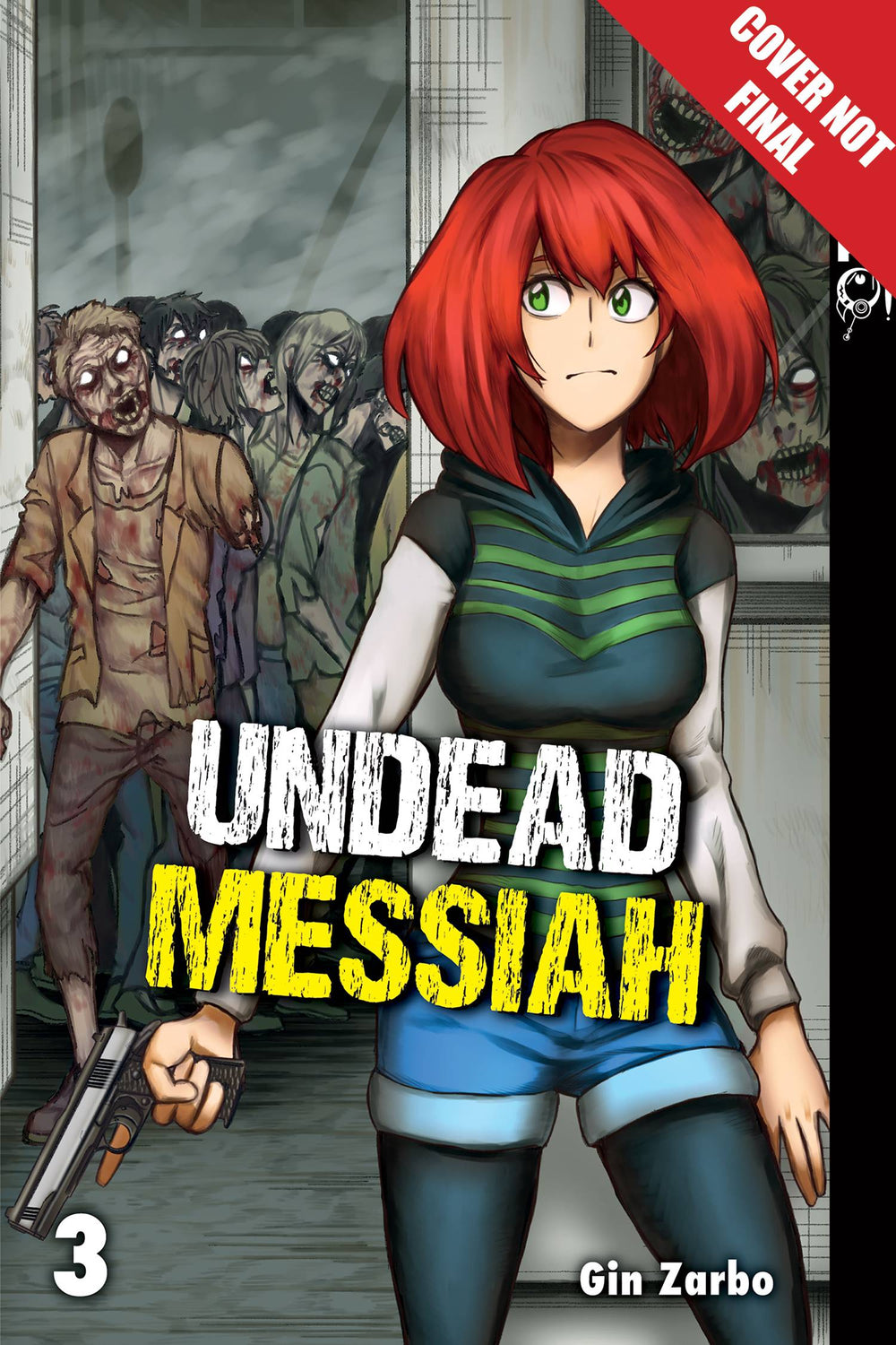 UNDEAD MESSIAH MANGA GN VOL 03 (RES) (C: 0-1-2)
