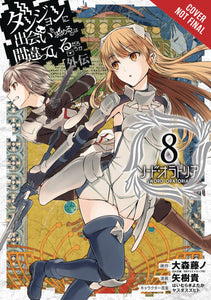 IS WRONG PICK UP GIRLS DUNGEON SWORD ORATORIA GN VOL 08 (C: