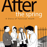 AFTER THE SPRING HC STORY OF TUNISIAN YOUTH