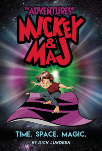 ADVENTURES OF MICKEY & MAJ BOOK 01 TIME SPACE MAGIC