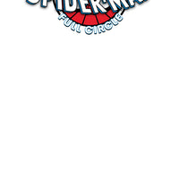 AMAZING SPIDER-MAN FULL CIRCLE #1 BLANK VAR