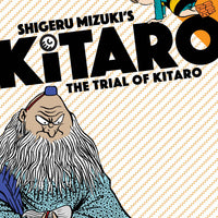 KITARO GN VOL 07 TRIAL OF KITARO (C: 0-1-2)