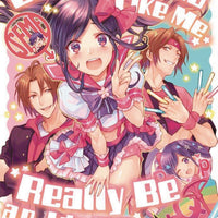 CAN AN OTAKU LIKE ME REALLY BE AN IDOL GN (MR) (C: 0-1-0)
