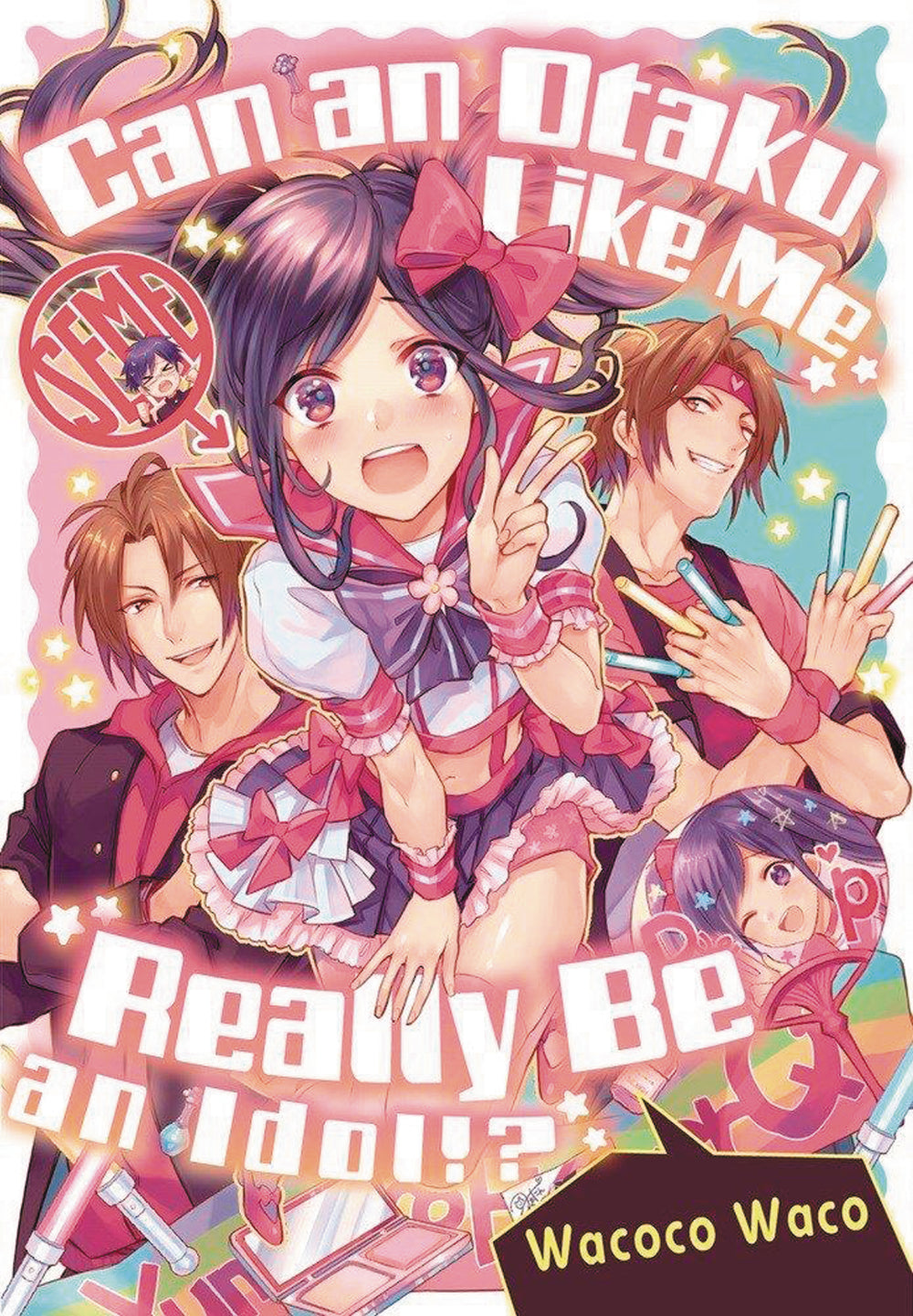 CAN AN OTAKU LIKE ME REALLY BE AN IDOL GN (MR) (C: 0-1-0)