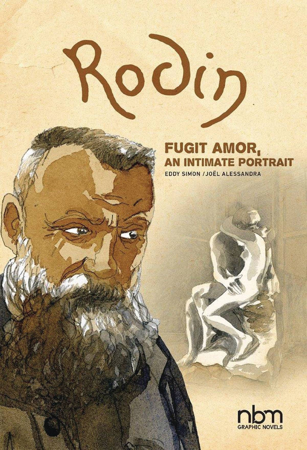 RODIN FUGIT AMOR INTIMATE PORTRAIT HC (C: 0-1-0)