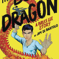 BOY WHO BECAME A DRAGON BRUCE LEE STORY SC GN (C: 0-1-0)