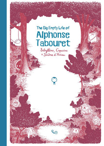 BIG EMPTY LIFE ALPHONSE TABOURET HC