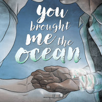 YOU BROUGHT ME THE OCEAN TP