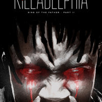 KILLADELPHIA #2 2ND PTG (MR)