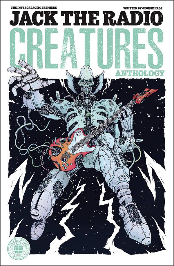 JACK THE RADIO CREATURES ANTHOLOGY (C: 0-1-0)