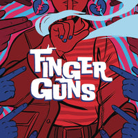FINGER GUNS #4 (RES)