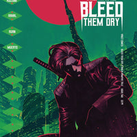 BLEED THEM DRY #2