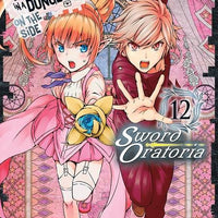 IS WRONG PICK UP GIRLS DUNGEON SWORD ORATORIA GN VOL 12 (C: