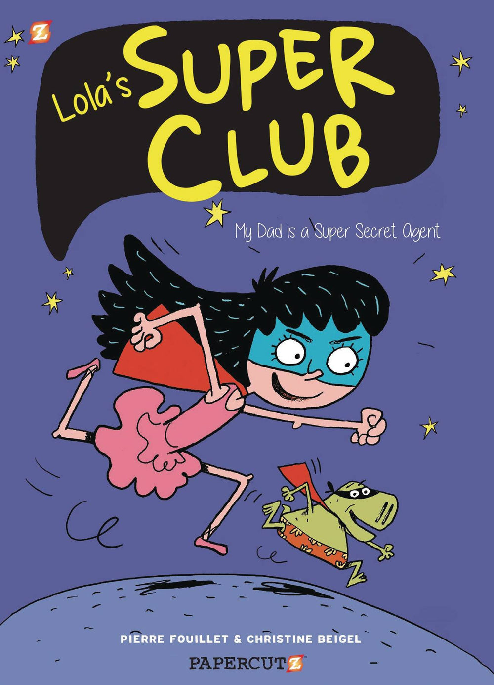 LOLAS SUPER CLUB HC VOL 01 MY DAD IS A SUPER SECRET AGENT (C
