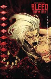 BLEED THEM DRY #3