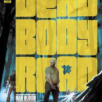 DEAD BODY ROAD BAD BLOOD #4 (OF 6) (MR)
