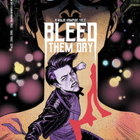 BLEED THEM DRY #3 CVR B GORHAM