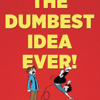 DUMBEST IDEA EVER GN NEW PTG