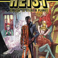 HEIST HOW TO STEAL A PLANET #8