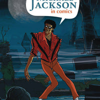 MICHAEL JACKSON IN COMICS HC (C: 0-1-1)