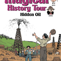 MAGICAL HISTORY TOUR GN VOL 03 HIDDEN OIL (C: 0-1-0)