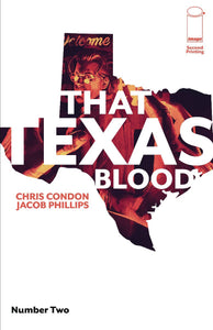 THAT TEXAS BLOOD #2 2ND PTG (MR)