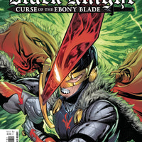 BLACK KNIGHT CURSE EBONY BLADE #1 (OF 5)