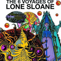 LONE SLOANE GN VOL 01 (OF 3) 6 VOYAGES
