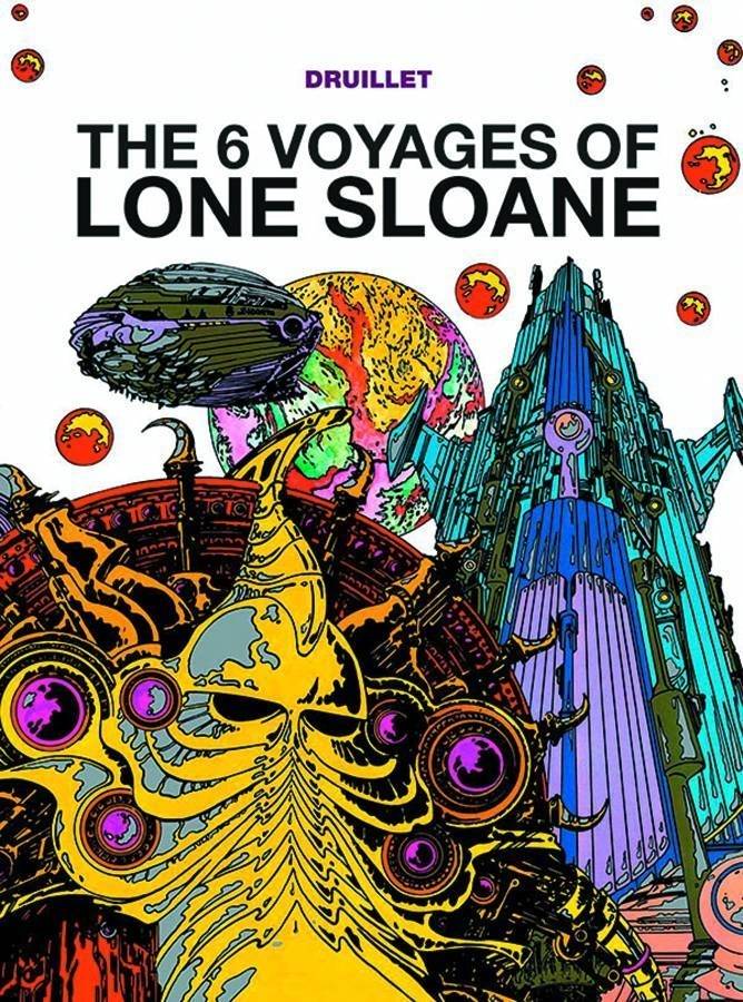 LONE SLOANE GN VOL 01 (OF 3) 6 VOYAGES