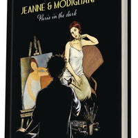 JEANNE & MODIGLIANI PARIS IN THE DARK GN (C: 0-1-0)