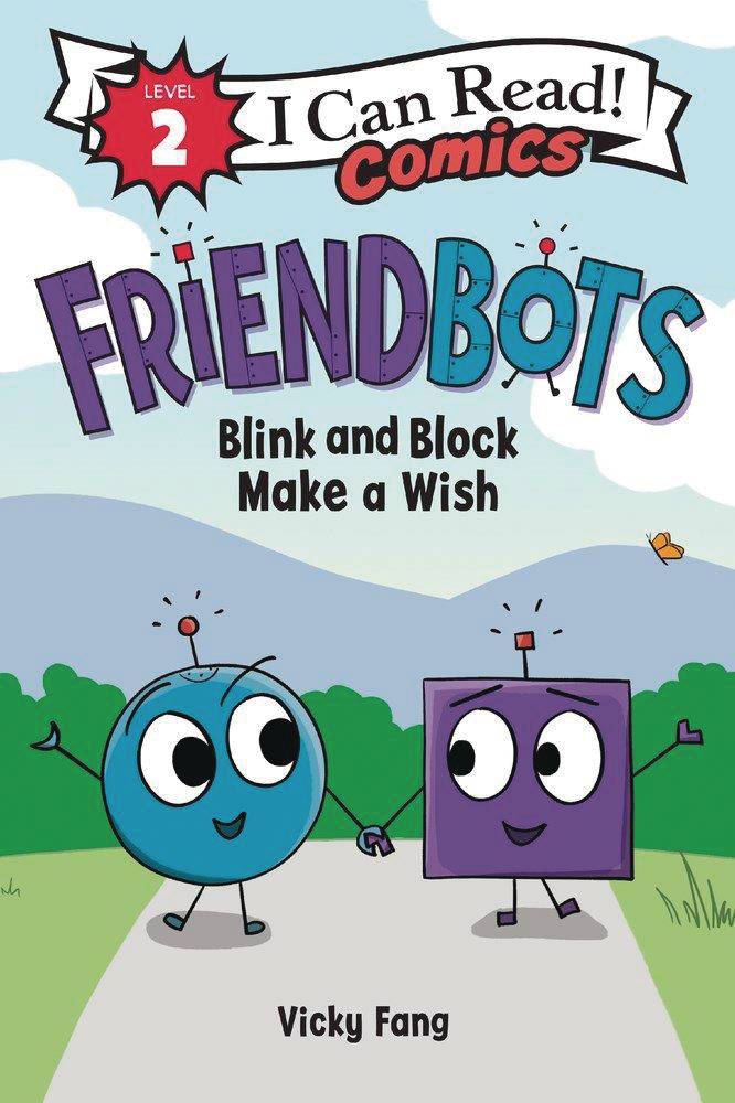 I CAN READ COMICS LEVEL 2 GN FRIENDBOTS BLINK & BLANK (C: 0-