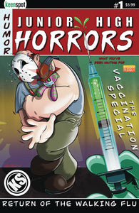JUNIOR HIGH HORRORS WALKING FLU VACCINE ED #1 CVR B BECK