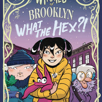 WITCHES OF BROOKLYN SC GN VOL 02 WHAT THE HEX (C: 0-1-0)