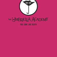UMBRELLA ACADEMY YOU LOOK LIKE DEATH LIBRARY ED HC