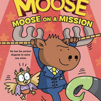 AGENT MOOSE GN VOL 02 MOOSE ON MISSION (C: 0-1-1)