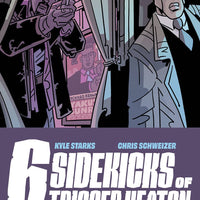 SIX SIDEKICKS OF TRIGGER KEATON #4 CVR A SCHWEIZER (MR)