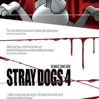 STRAY DOGS #4 4TH PTG